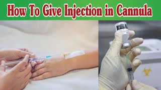 How To Give Injection in Cannula Easily at Home [upl. by Julienne]