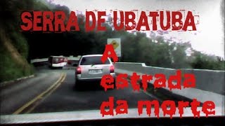 TaubatéUbatuba Estrada da Morte [upl. by Pillihp302]