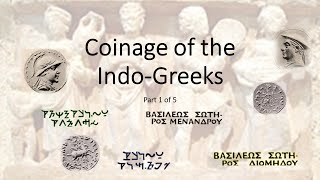 Coinage of the Indo Greeks Part 1 [upl. by Hahsia]