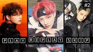 KPOP GAME PLAY REPLAY SKIP KPOP BOY GROUP SONGS SAME GROUP EDITION 2 [upl. by Calhoun108]