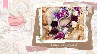 Kiedyś to było Jak zapakować wino Ozdobna torebka  Scrapbooking tutorial na Beaujolais Nouveau 🍇 [upl. by Ahsitra424]