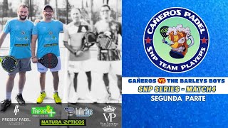 CAÑEROS PADEL 🆚 BARLEYS BOYS  SEGUNDA PARTE padel marbella estepona [upl. by Areht]