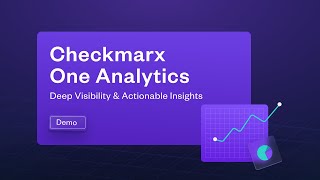 Checkmarx Analytics Swift and Effective AppSec [upl. by Ahtibbat]