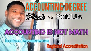 Accounting Degree  Accounting Is Not Math Private School vs Public School Accreditation [upl. by Ribaj]