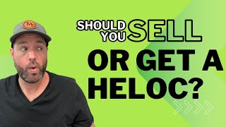 The SHOCKING Difference Between a HELOC and Selling Your Home [upl. by Ahseia]