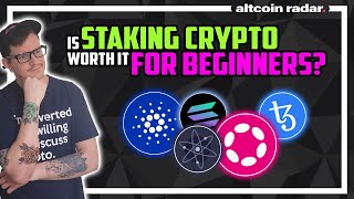 Is Staking Crypto Worth It For Beginners 🔮 [upl. by Wehrle794]