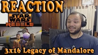 Star Wars Rebels Season 3 Episode 16  Legacy of Mandalore Reaction [upl. by Dygall]