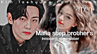 Part1mafia step brothers innocent step sisterKim Taehyung ff [upl. by Terrilyn733]