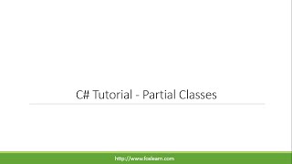 C Tutorial  Partial Classes [upl. by Fredra]