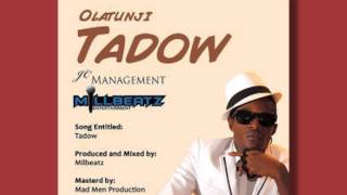 Olatunji Tadow [upl. by Diaz]