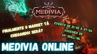 MARKET A CAMINHO  MUITAS NOVIDADES  EVENTO DE XP  MEDIVIA ONLINE GAMEPLAY PTBR [upl. by Arihay]