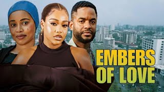 EMBERS OF LOVE  UCHE MONTANA CHIKE DANIELS ONYI ALEX 2024 LATEST NIGERIAN MOVIE [upl. by Notslah]