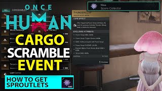 Once Human  Cargo Scramble Event  Get Sproutlets  PVP  Tips amp Tricks [upl. by Kulsrud]