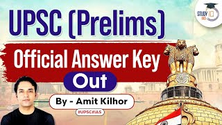 UPSC Prelims 2022 Answer Key Released  Explained by Amil Kilhor  StudyIQ IAS [upl. by Ydac]