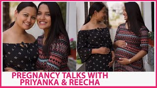 Pregnancy Talks with Priyanka Karki amp Reecha Sharma  Priyanka amp Reecha [upl. by Allistir]