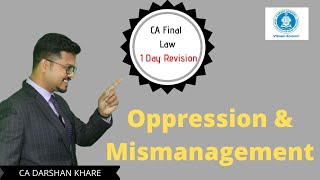 CA Final Law 1 Day Revision FOR MAY 20 Part 12 Oppression amp Mismanagement [upl. by Asserac723]