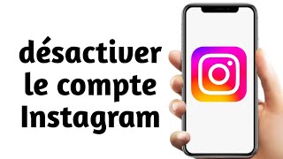 Comment désactiver un compte Instagram sur téléphone 2024 [upl. by Gabi]