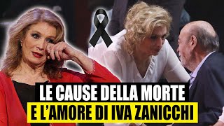 Iva Zanicchi Le cause della morte del compagno Fausto Pinna e i gesti damore durante la malattia [upl. by Ardenia]