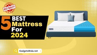 5 Best Mattresses of 2024 for Ultimate Comfort  Top 5 Mattress in India 2024  Smart Gadgets Wala [upl. by Pastelki]