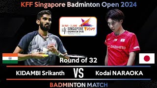 🔴LIVE SCORE  KIDAMBI Srikanth IND vs Kodai NARAOKA JPN  Singapore Badminton Open 2024 [upl. by Baxy]