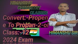 Convert Propene to Propan2ol chemistryprevious year exam question🇮🇳2024 Exam🇮🇳neet Exam [upl. by Spracklen]