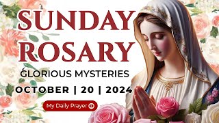 HOLY ROSARY SUNDAY 🔴 GLORIOUS MYSTERIES OF THE ROSARY🌹OCTOBER 20 2024 PRAYER FOR SPIRITUAL GROWTH [upl. by Katz]