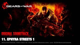 11 Ephyra Streets 1  Gears of War Original SoundTrack OST [upl. by Amlev114]