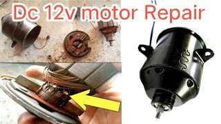 12V Dc Motor Repair Karne Ka Tarika Expert Tips for Fixing 12V Fan Motor [upl. by Necyrb390]