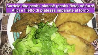 Sardele dhe peshk platesë në furrë Alici e filetto di platessa al fornoAnchovies and plaice fillet [upl. by Fortin]