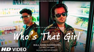 WHO’S THAT GIRL VISUALIZER Ikka Ft Guru Randhawa  Sanjoy  Only Love Gets Reply  Bhushan Kumar [upl. by Yesdnyl638]