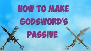 How To Make Godswords Passive  Runescape 3 [upl. by Drewett]