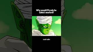 Why would Piccolo be Goku’s warlordforyou dragonball fry [upl. by Salene]