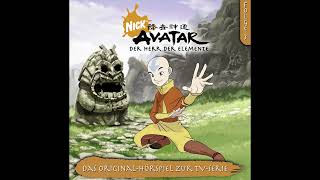 Avatar  Original Hörspiel Folge 5 Der König von Omashu [upl. by Nneb]