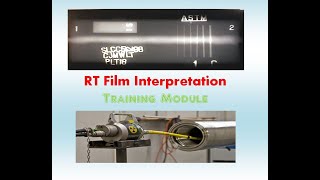 Radiography Testing Film Interpretation  Training Module on RT [upl. by Bough]