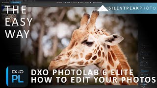 How to Edit your Photos with DxO PhotoLab 6 Elite [upl. by Bettzel]