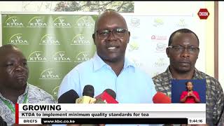 KTDA to implement minimum quality standards for tea [upl. by Lisan]