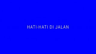 TULUS  HatiHati di Jalan Official Lyric Video [upl. by Chet]