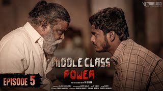 Middle Class Power Webseries  Episode  5  M Kiran  Gowri Sagar  Rajesh Gorijavolu [upl. by Blunk854]