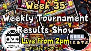 ● LIVE  CAshmaneq Retro Slots For Android  Week 35 Tournament Results Show [upl. by Stromberg603]