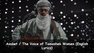 Tinariwen  Assàwt lyrics english by abdo artisteاغنية تيناريوين اساوت مترجمة بالانجليزية [upl. by Fahey]