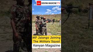 Langata MP Jalango training to be a Kenyan Military [upl. by Witty465]