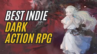 15 Best Indie Dark Fantasy Action RPG For Both Casual and HARDCORE Gamer [upl. by Nediarb]