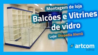 Montagem de Loja  Balcões e Vitrines de Vidro [upl. by Herzig675]