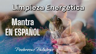 Mantra para Limpiar Energías Negativas Purificación y Protección [upl. by Annayrb645]