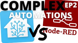 Home Assistant vs Node RED Ep2  Complex DYNAMIC Automations [upl. by Gearalt]