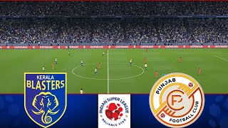 Kerala Blasters vs Punjab FC  ISL 202425 Match  Watch Along amp eFootball Match [upl. by May381]