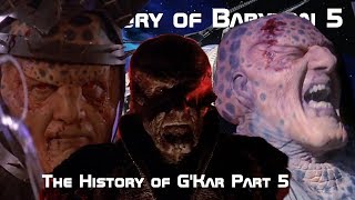 Icon GKar The Fifth and Final Part of The History of GKar Part 5 Babylon 5 [upl. by Ttayw]