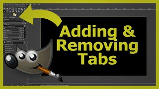 How To Add and Remove Tabs in Gimp [upl. by Convery]