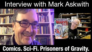 Epic interview with Mark Askwith Producer Prisoners of Gravity manager Silver Snail Comics store [upl. by Llenej]