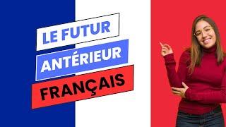 Le futur antérieur français [upl. by Ondine]